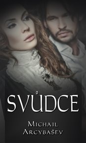 Svůdce - Michail Petrovi Arcybašev