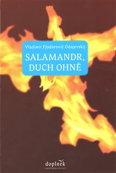 Levně Salamandr, duch ohně - Vladimir Fjodorovič Odojevskij