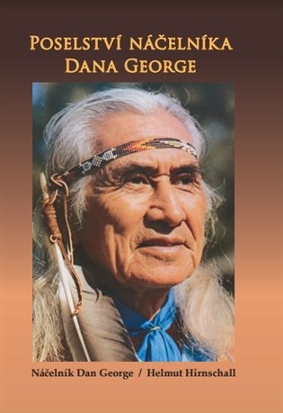 Poselství náčelníka Dana George - Dan George