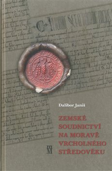 Zemské soudnictví na Moravě vrcholného středověku koupíte na Kosmas.cz