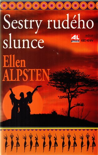 Sestry rudého slunce - Ellen Alpstein