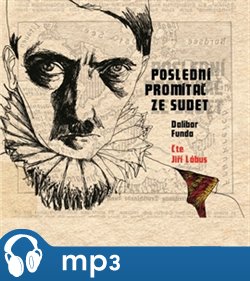 Levně Poslední promítač ze Sudet, mp3 - Dalibor Funda