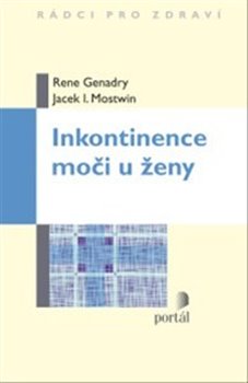 Levně Inkontinence moči u ženy - Rene Genadry, Jacek I. Moswin
