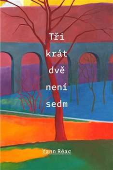 Tři krát dvě není sedm koupíte na Kosmas.cz