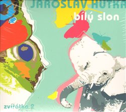 Levně Bílý slon. Zvířátka 2 - Jaroslav Hutka
