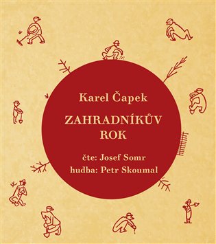 Zahradníkův rok - Karel Čapek