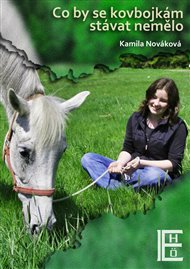 Co by se kovbojkám stávat nemělo - Kamila Nováková
