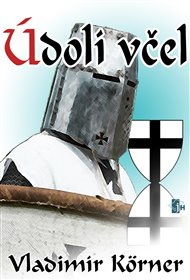 Údolí včel - Vladimír Körner