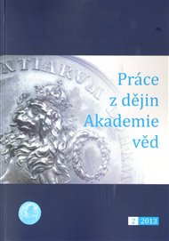 Práce z dějin Akademie věd 2/2013