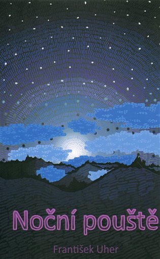 Noční pouště - František Uher