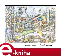 Levně Česká bedna - Z. M. Chotutický e-kniha