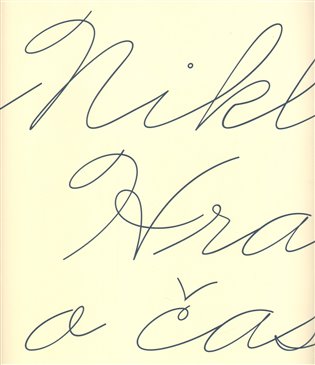 Hra o čas - Petr Nikl, Radek Wohlmuth, Jiří Přibáň
