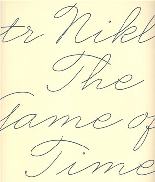 The Game of Time - Petr Nikl, Radek Wohlmuth, Jiří Přibáň