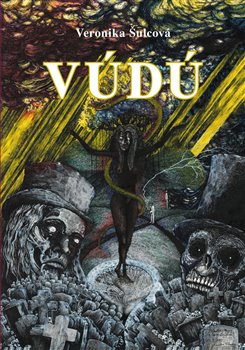 Levně Vúdú. Magie a náboženství - Veronika Šulcová