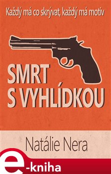 Levně Smrt s vyhlídkou - Natálie Nera e-kniha