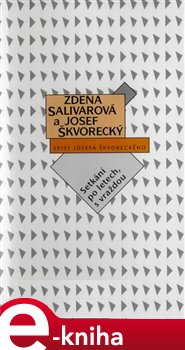 Levně Setkání po letech, s vraždou. Detektivka, zčásti romance - Josef Škvorecký, Zdena Salivarová