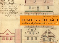 Levně Chalupy v Čechách na historických stavebních plánech - Martin Ebel, Jiří Škabrada