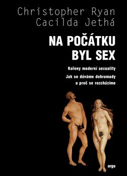 Na počátku byl sex - Cacilda Jethá, Christoper Ryan