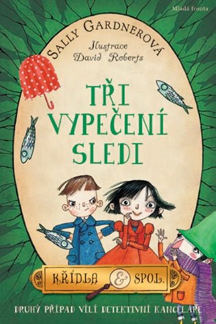 Tři vypečení sledi: Křídla & Spol. 2 - 