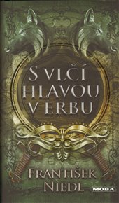 S vlčí hlavou v erbu - František Niedl
