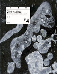 Živá hudba 4/2013: časopis pro studium hudby a tance