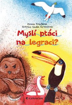 Levně Myslí ptáci na legraci? - Zuzana Pospíšilová