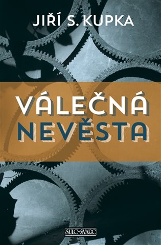 Válečná nevěsta - Jiří S. Kupka