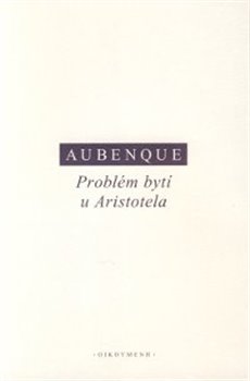Levně Problém bytí u Aristotela - Pierre Aubenque