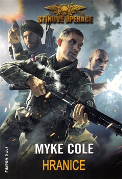 Levně Hranice. Stínové operace 2 - Myke Cole