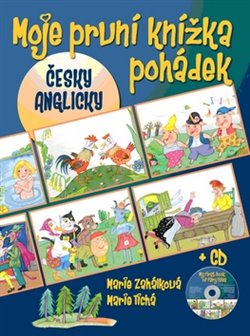 Levně Moje první knížka pohádek + CD - Marie Zahálková, Marie Tichá
