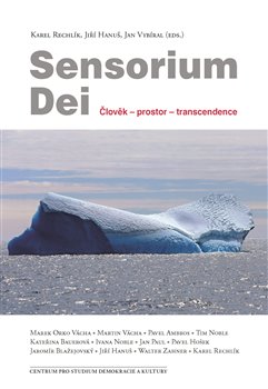 Levně Sensorium Dei. Člověk – prostor – transcendence