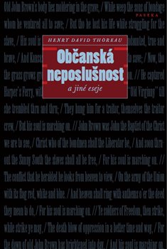 Levně Občanská neposlušnost a jiné eseje - Henry David Thoreau