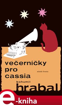 Levně Večerníčky pro Cassia - Bohumil Hrabal e-kniha