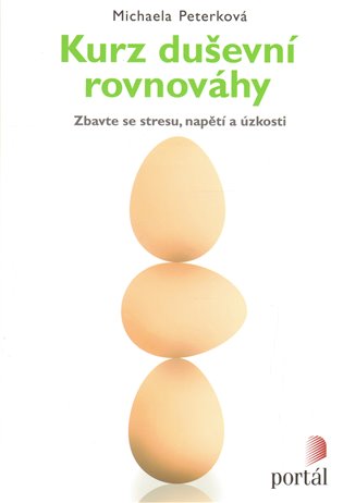 Kurz duševní rovnováhy - Michaela Peterková