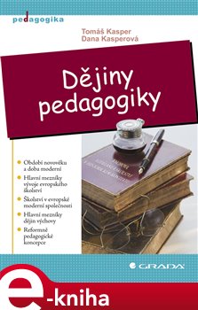 Levně Dějiny pedagogiky - Tomáš Kasper e-kniha