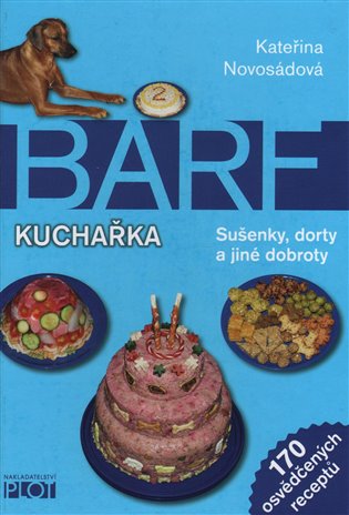 Barf - kuchařka - Kateřina Novosádová