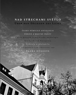 Levně Nad střechami světlo - Über den Dächern das Licht - kol.