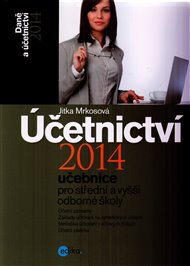 Účetnictví 2014: Učebnice pro střední a vyšší odborné školy - Jitka Mrkosová