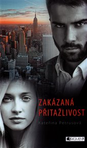 Zakázaná přitažlivost - Kateřina Petrusová