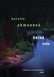 Černá voda - Kerstin Ekmanová