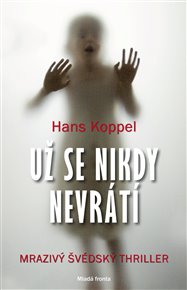 Už se nikdy nevrátí - Hans Koppel