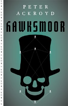 Levně Hawksmoor - Peter Ackroyd