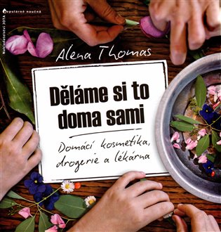 Děláme si to doma sami - Alena Thomas