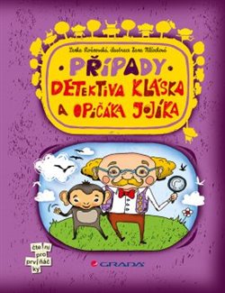 Levně Případy detektiva Kláska a opičáka Jojíka - Lenka Rožnovská