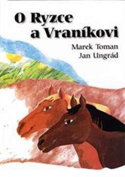 Levně O Ryzce a Vraníkovi - Marek Toman, Jan Ungrád