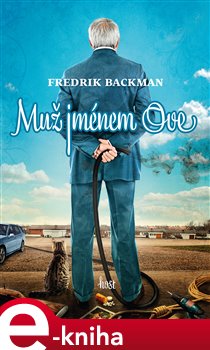 Muž jménem Ove - Fredrik Backman e-kniha