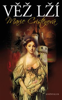 Levně Věž lží - Marie Cristenová