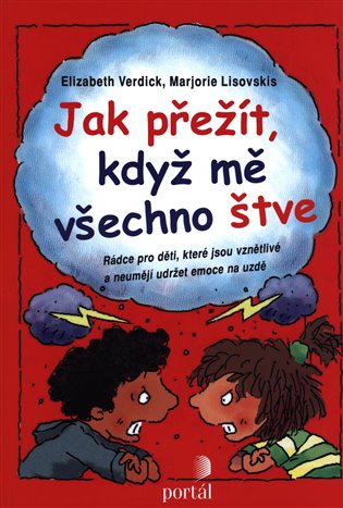 Jak přežít, když mě všechno štve - Elisabeth Verdick