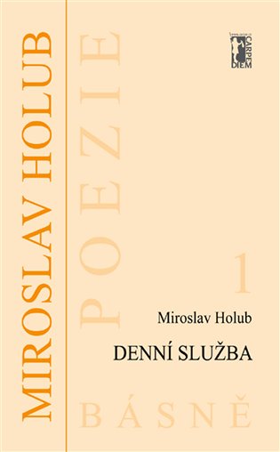 Denní služba - Miroslav Holub