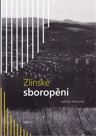 Zlínské sboropění - Ladislav Moravetz